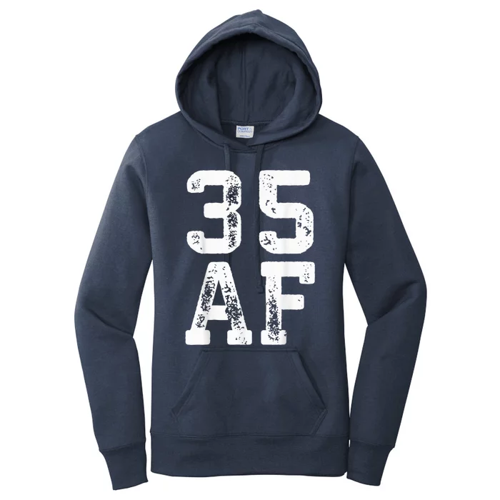 35 AF 35th Birthday Shirt shirt Women's Pullover Hoodie