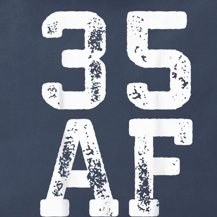 35 AF 35th Birthday Shirt shirt Zip Tote Bag