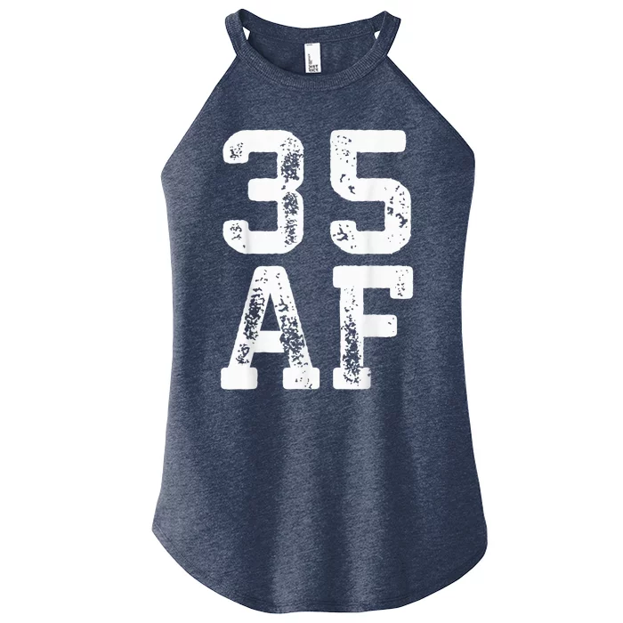 35 AF 35th Birthday Shirt shirt Women’s Perfect Tri Rocker Tank