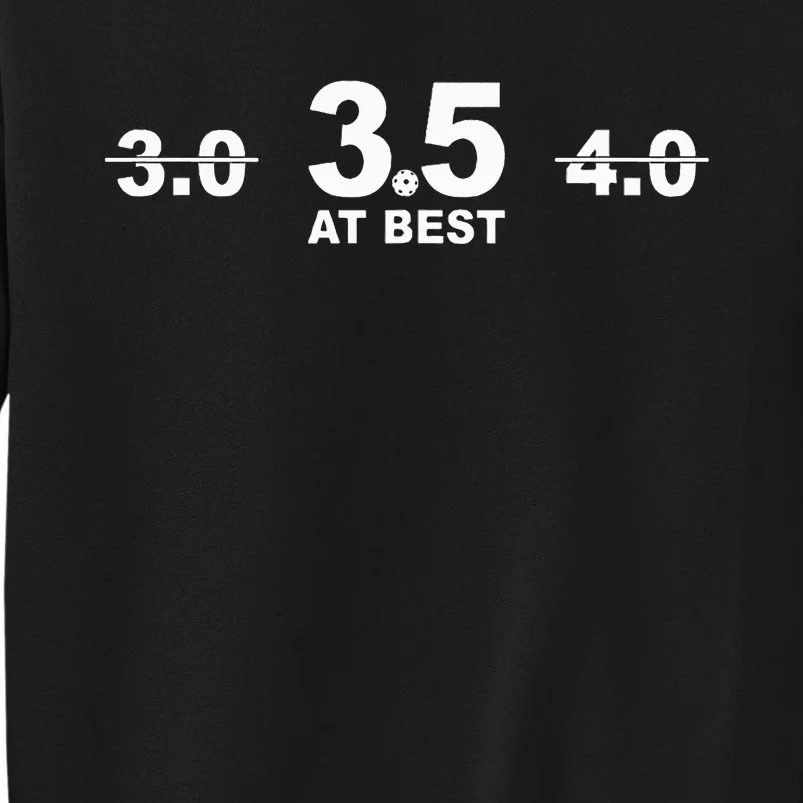 3.5 At Best Pickleball Sweatshirt