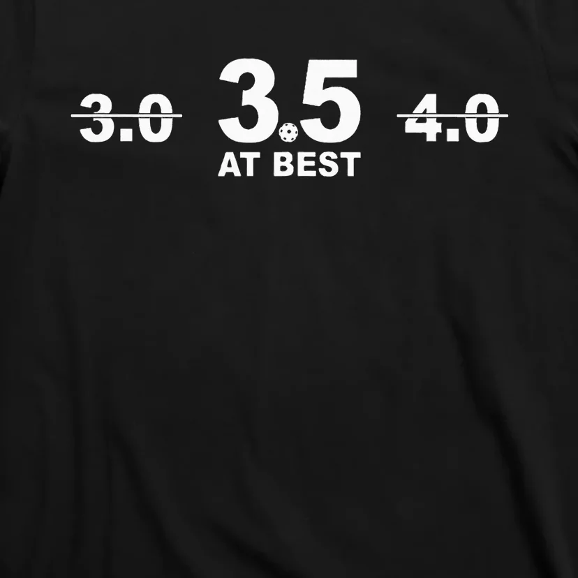 3.5 At Best Pickleball T-Shirt