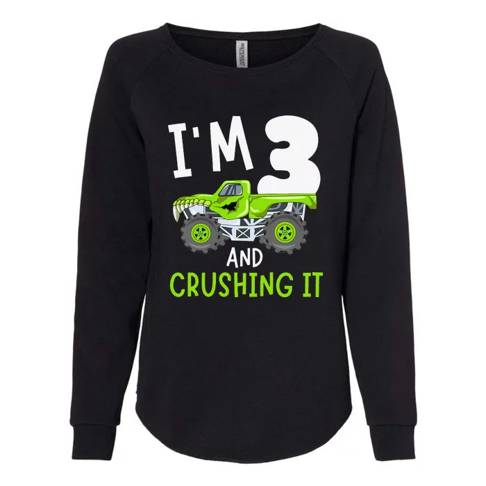 3 And Crushing It 3rd Birthday Monster Truck Womens California Wash Sweatshirt