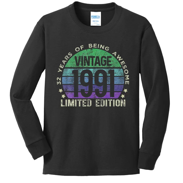 32nd Birthday 32 Year Old Gifts Vintage 1991 Limited Edition Kids Long Sleeve Shirt