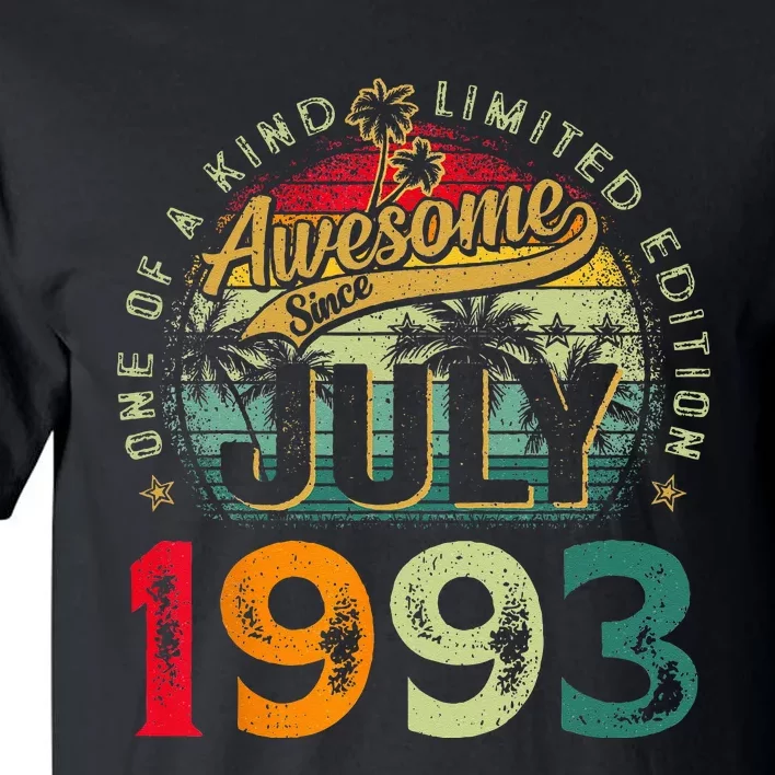 30th Birthday Awesome Since July 1993 30 Years Old Gifts Tall T-Shirt