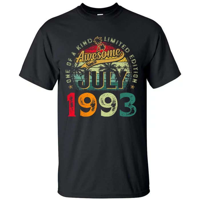 30th Birthday Awesome Since July 1993 30 Years Old Gifts Tall T-Shirt