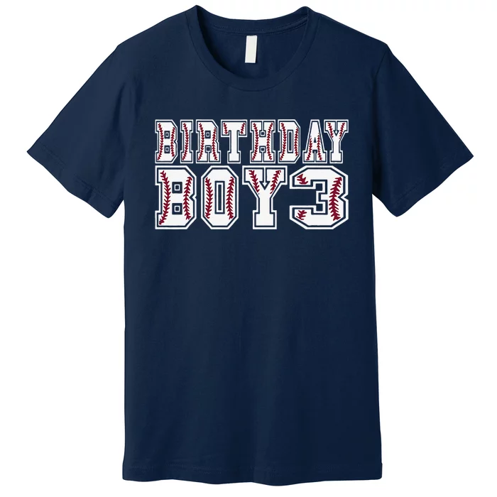 3rd Birthday Baseball Big Number Three 3 Year Old Day Funny Premium T-Shirt