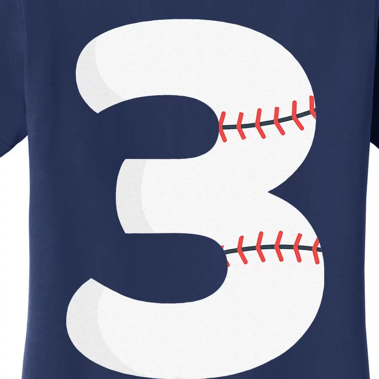 3rd Birthday Baseball Big Number Three 3 Year Old Day Women's T-Shirt