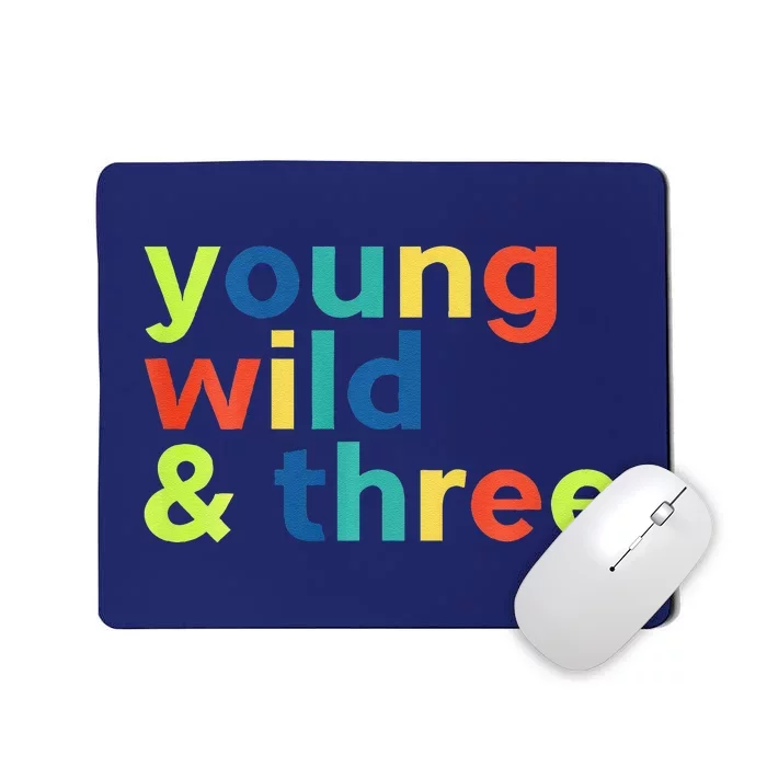 3rd Birthday Boy Funny Young Wild & Three Mousepad