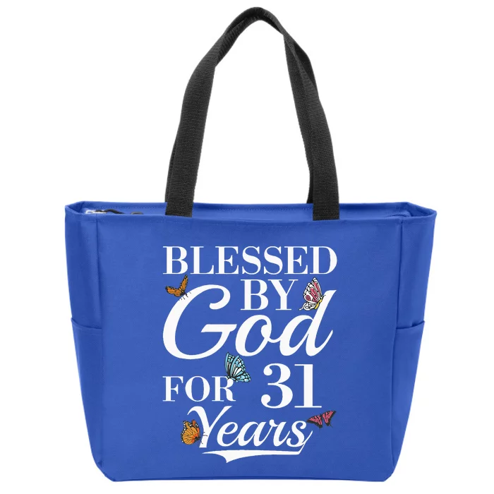 31st Birthday Blessed By God For 31 Years Zip Tote Bag