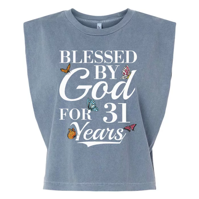 31st Birthday Blessed By God For 31 Years Garment-Dyed Women's Muscle Tee