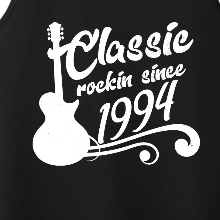 30th Birthday Classic Rockin Since 1994 Performance Tank