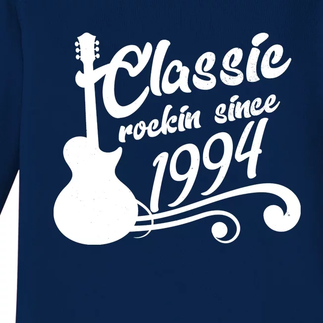 30th Birthday Classic Rockin Since 1994 Baby Long Sleeve Bodysuit