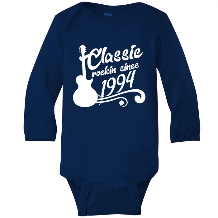 30th Birthday Classic Rockin Since 1994 Baby Long Sleeve Bodysuit