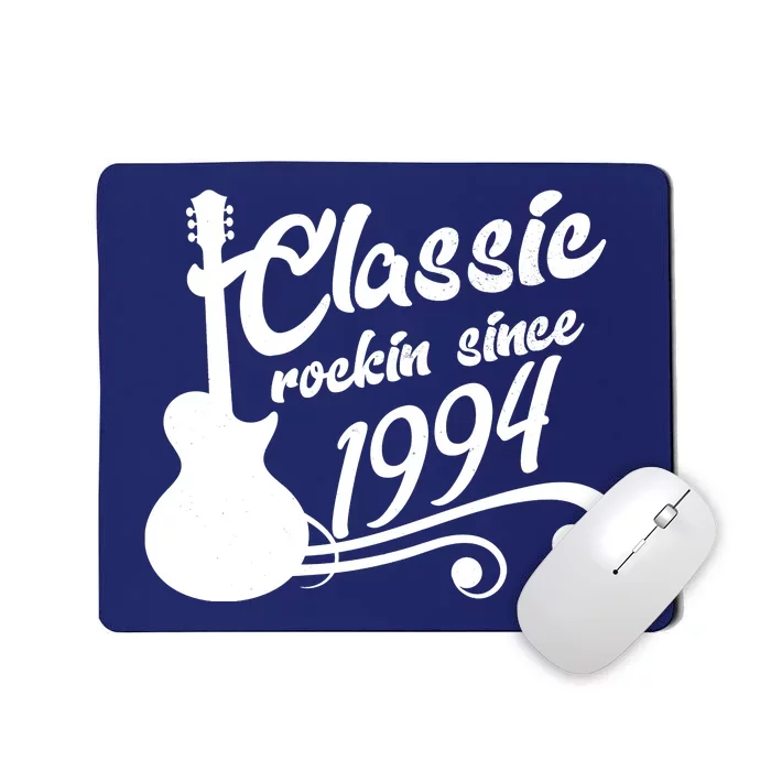 30th Birthday Classic Rockin Since 1994 Mousepad