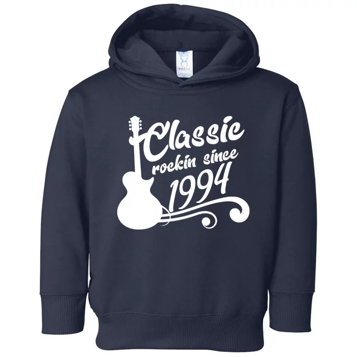 30th Birthday Classic Rockin Since 1994 Toddler Hoodie