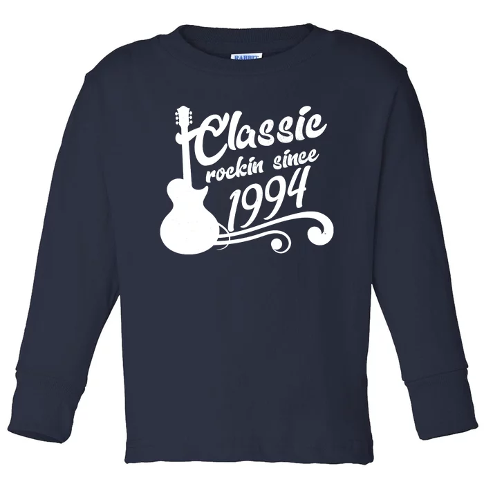 30th Birthday Classic Rockin Since 1994 Toddler Long Sleeve Shirt