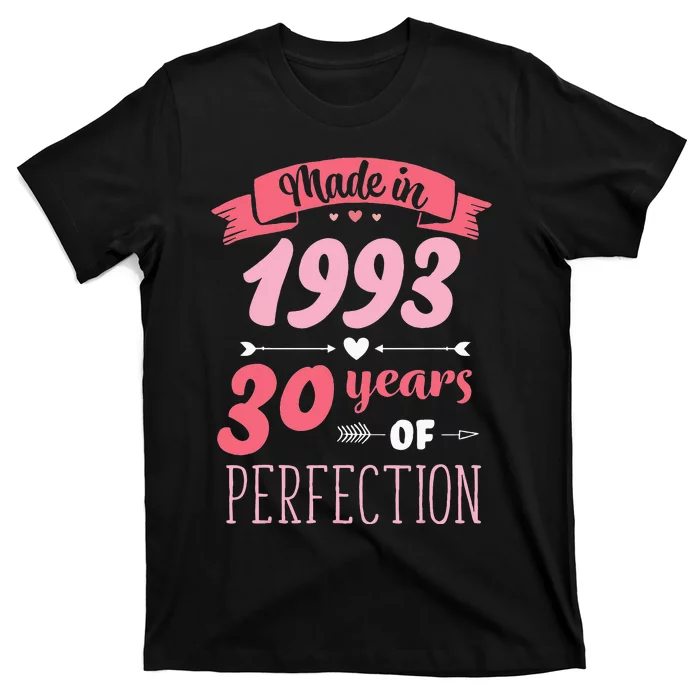 30 Birthday Decorations Women Female 30th BDay 1993 Birthday T-Shirt