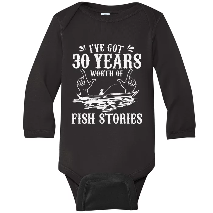 30th Birthday Fisherman Funny Bass Fishing Gift Idea Baby Long Sleeve Bodysuit