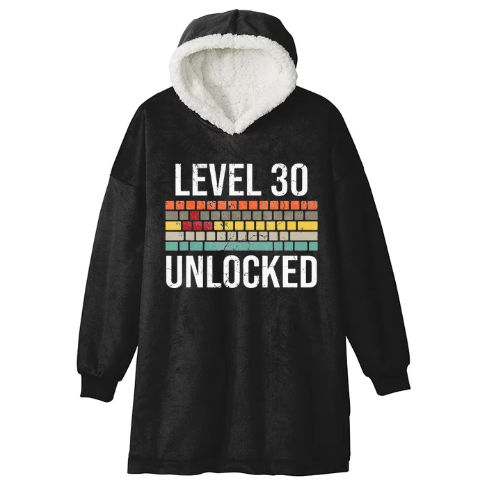 30Th Birthday Gamer Birthday Level 30 Unlocked Hooded Wearable Blanket