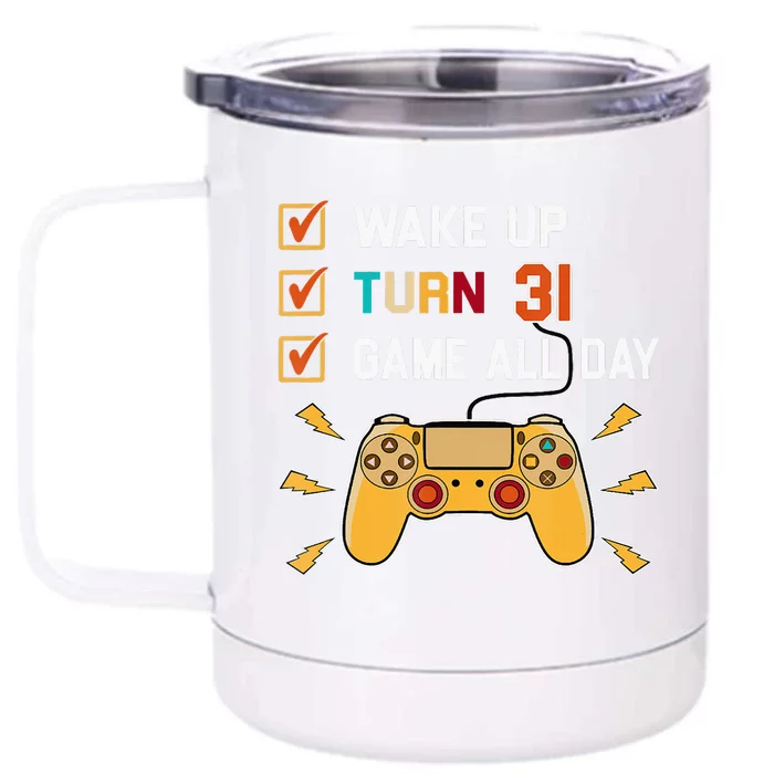 31St Birthday Gamer Retro Level Up 31 Yrs Old Front & Back 12oz Stainless Steel Tumbler Cup