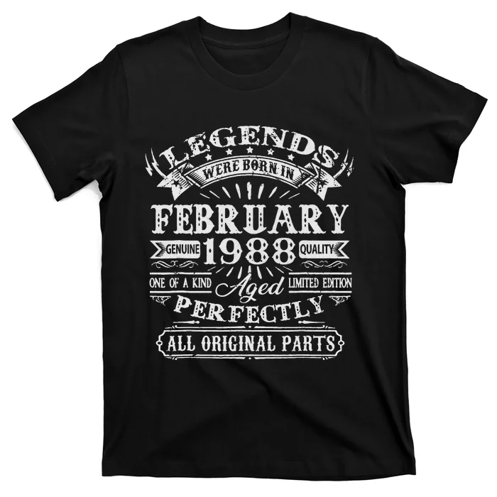 35th Birthday Gift Legends Born In February 1988 35 Year Old T-Shirt