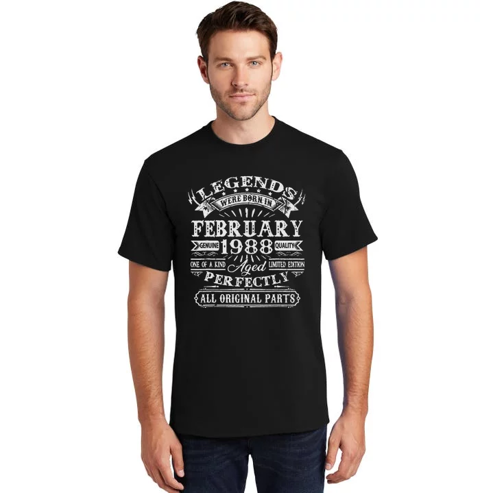 35th Birthday Gift Legends Born In February 1988 35 Year Old Tall T-Shirt