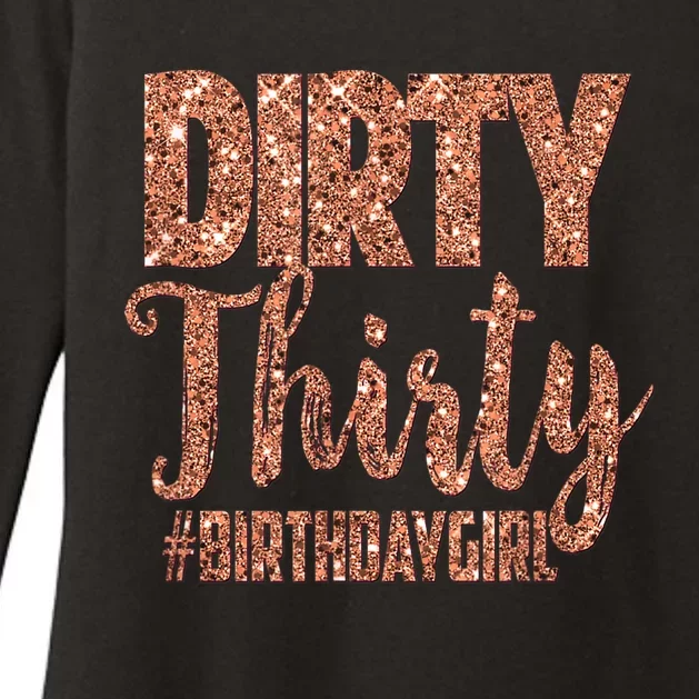 30th Birthday Gift Girly Rose Dirty Thirty 30 Womens CVC Long Sleeve Shirt