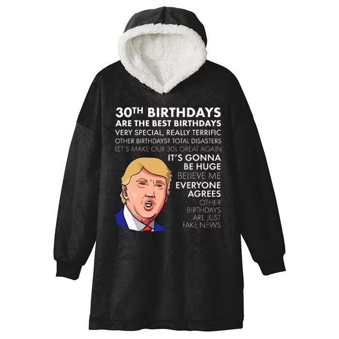 30th Birthday Gift Funny Trump Quote Hooded Wearable Blanket