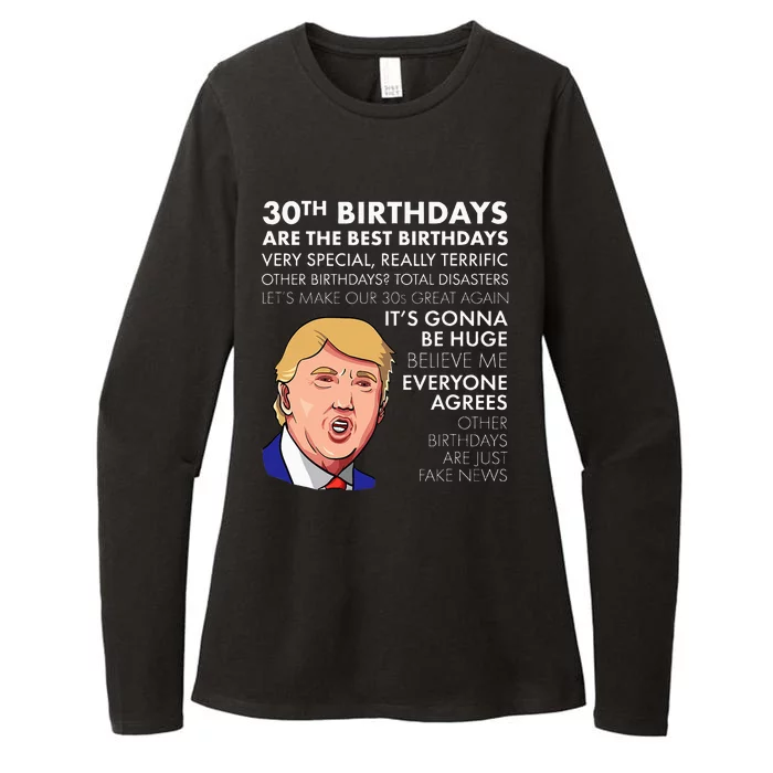 30th Birthday Gift Funny Trump Quote Womens CVC Long Sleeve Shirt