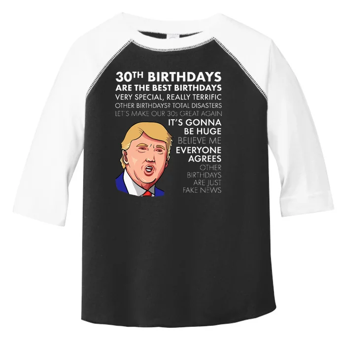 30th Birthday Gift Funny Trump Quote Toddler Fine Jersey T-Shirt