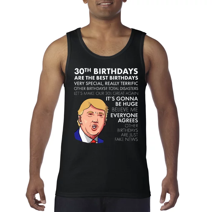 30th Birthday Gift Funny Trump Quote Tank Top