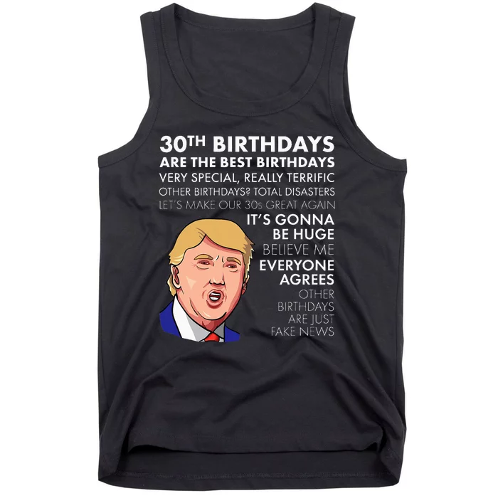 30th Birthday Gift Funny Trump Quote Tank Top