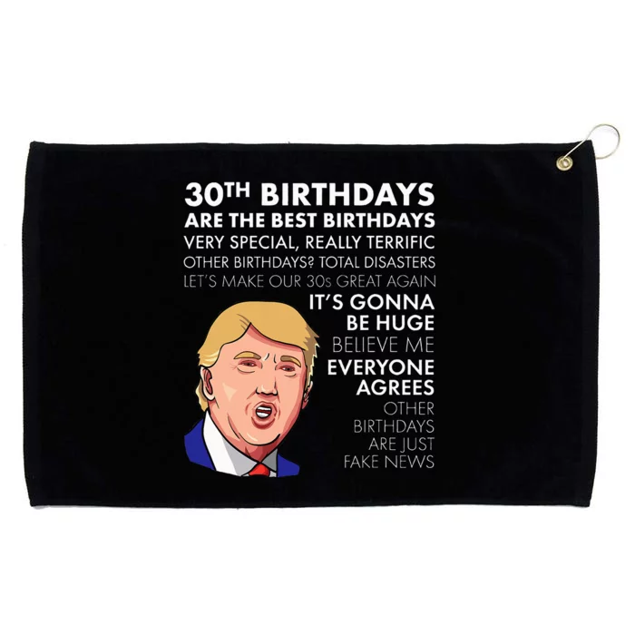 30th Birthday Gift Funny Trump Quote Grommeted Golf Towel