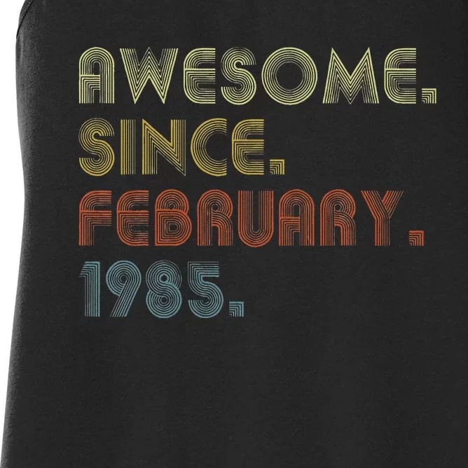 38th Birthday Gift Awesome Since February 1985 38 Year Old Women's Racerback Tank