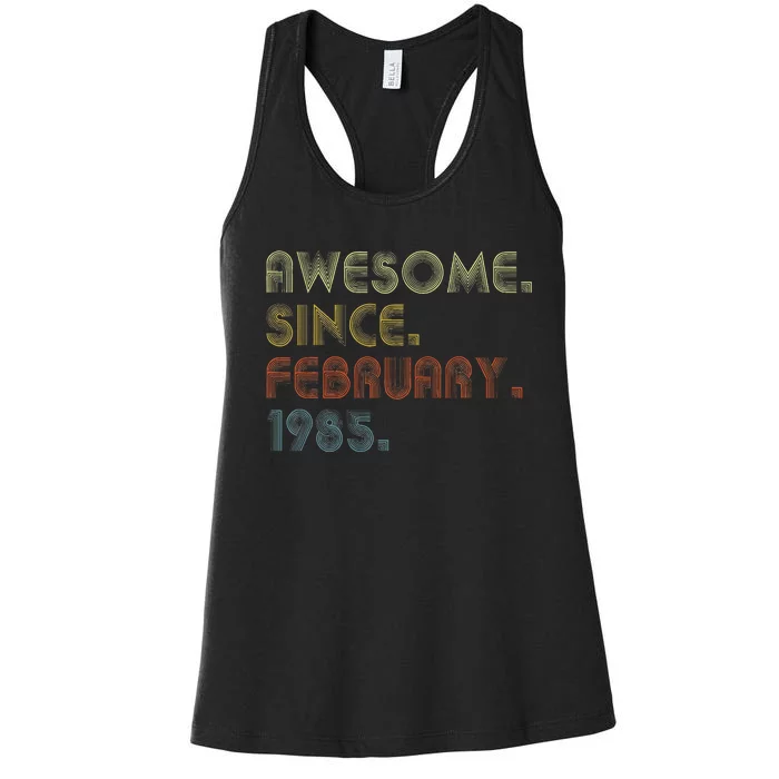 38th Birthday Gift Awesome Since February 1985 38 Year Old Women's Racerback Tank