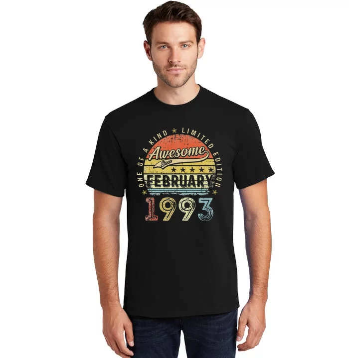 30th Birthday Gift Awesome Since February 1993 30 Year Old Love Tall T-Shirt