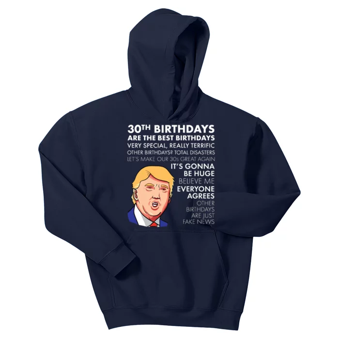 30th Birthday Gift Funny Trump Quote Kids Hoodie