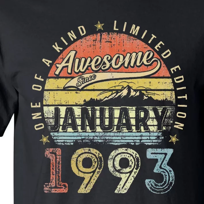 30th Birthday Gift Awesome Since January 1993 30 Year Old Love Tall T-Shirt