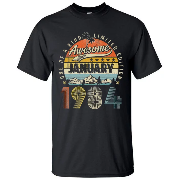 39th Birthday Gift Awesome Since January 1984 39 Year Old Tall T-Shirt