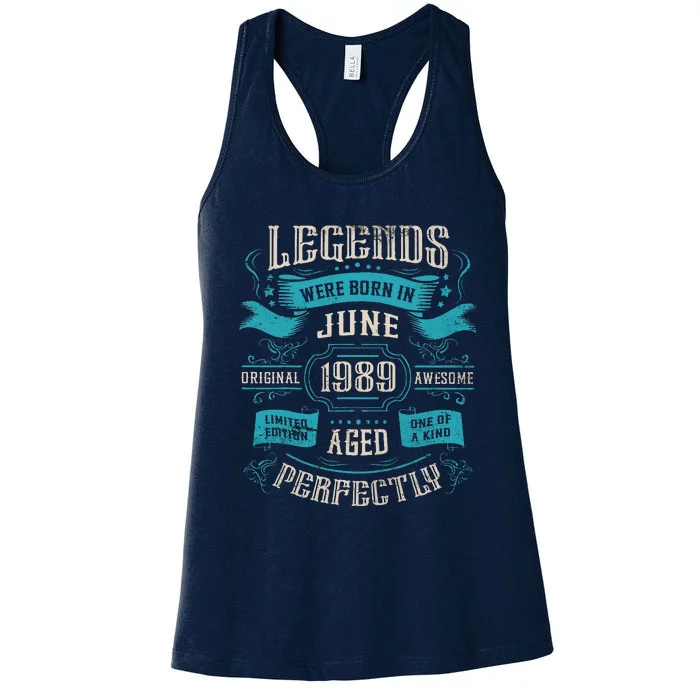 34th Birthday Legends Were Born In June 1989 Women's Racerback Tank