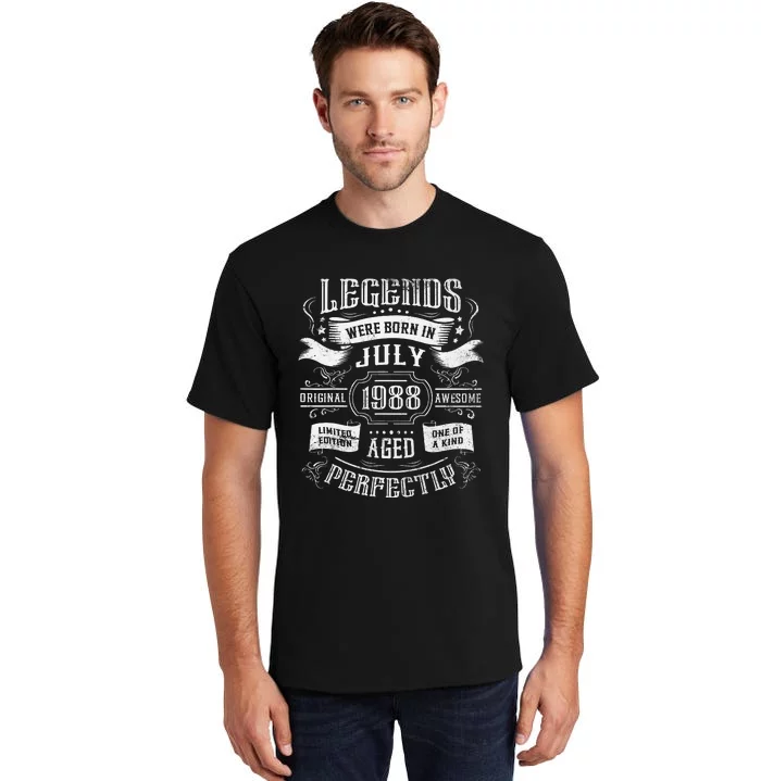 35th Birthday Legends were born in July 1988 Tall T-Shirt