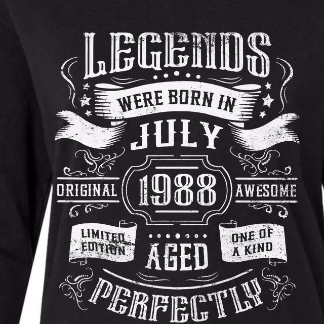 35th Birthday Legends were born in July 1988 Womens Cotton Relaxed Long Sleeve T-Shirt