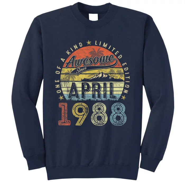 35th Birthday Present Gift Awesome Since April 1988 35 Year Old Tall Sweatshirt