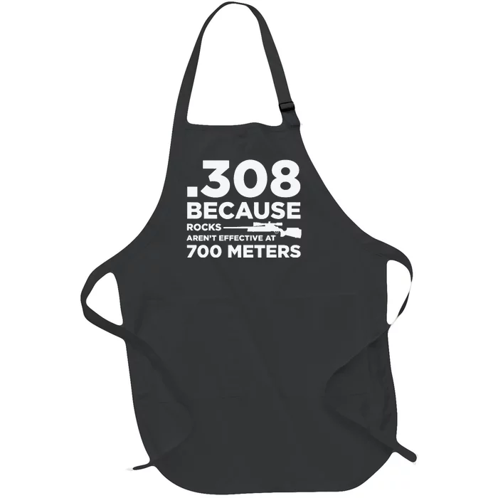 308 Because Rocks Aren't Effective At 700 Meters Full-Length Apron With Pocket