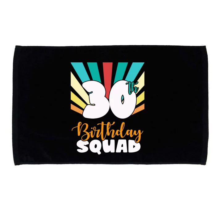 30th Birthday Squad 30 Years Old Microfiber Hand Towel