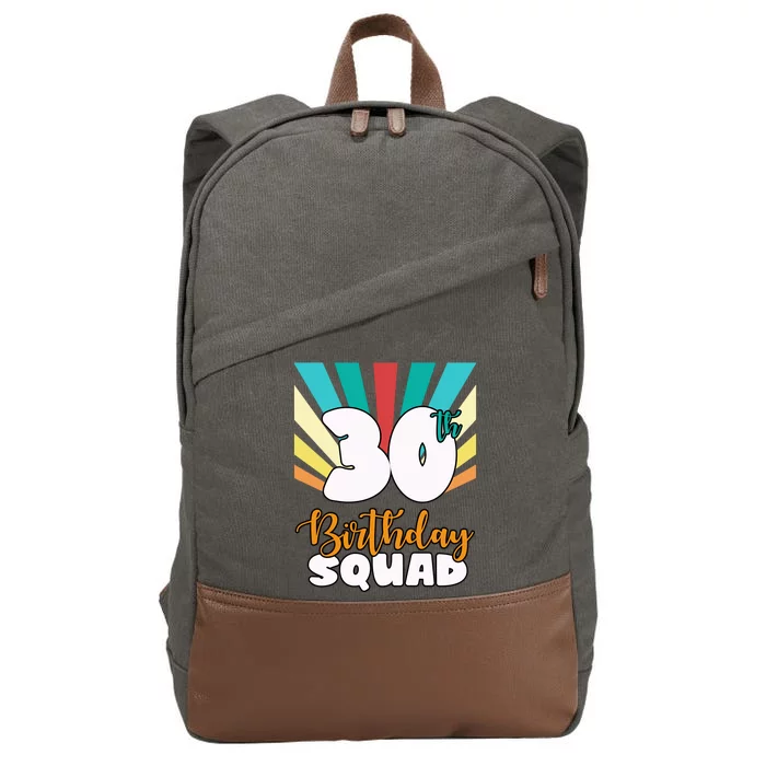 30th Birthday Squad 30 Years Old Cotton Canvas Backpack