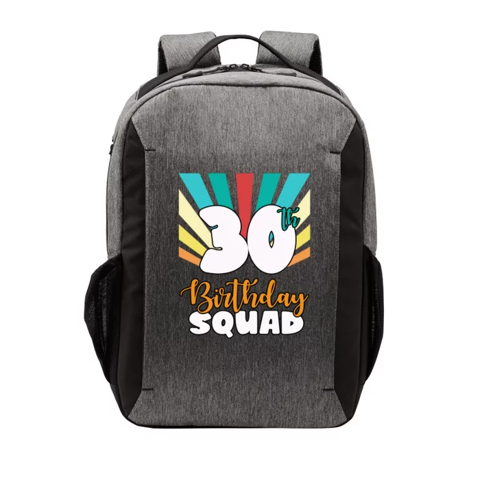 30th Birthday Squad 30 Years Old Vector Backpack