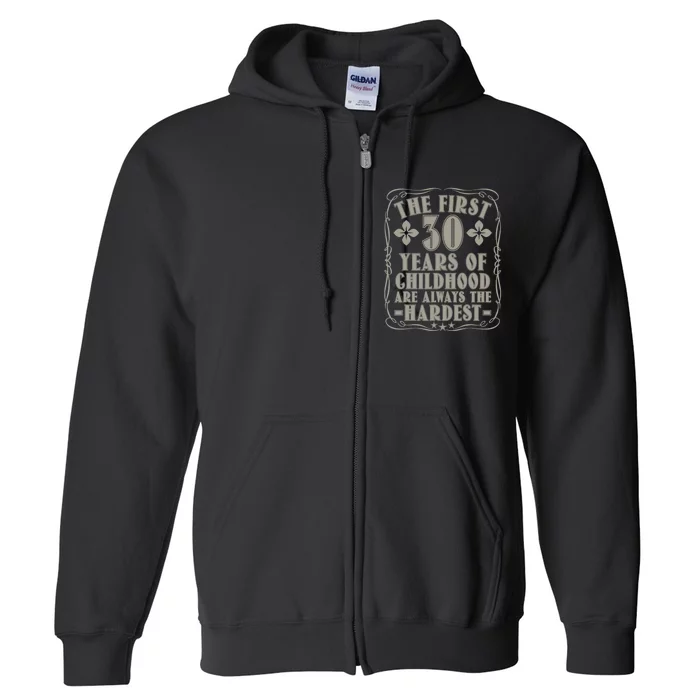 30th Birthday Vintage Bday 30 Year Old Man Funny 30 Full Zip Hoodie