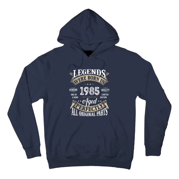 37rd Birthday Vintage Legends Born In 1985 Tall Hoodie