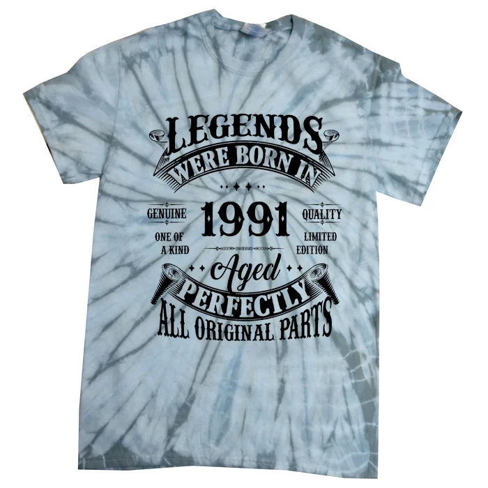 33rd Birthday Vintage Legends Born In 1991 33 Years Old Tie-Dye T-Shirt